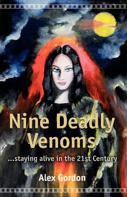 Nouă veninuri mortale - Nine Deadly Venoms