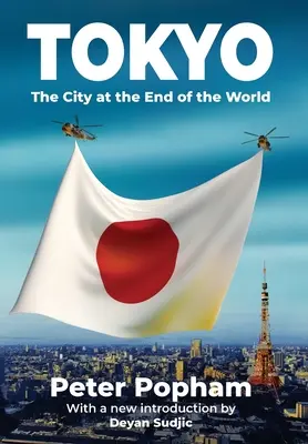 Tokyo: Orașul de la capătul lumii - Tokyo: The City at the End of the World