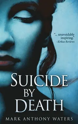 Sinucidere prin moarte - Suicide By Death