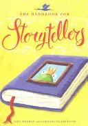 The Handbook for Storytellers (Manual pentru povestitori) - The Handbook for Storytellers