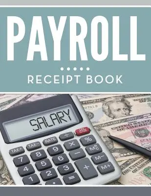 Carte de chitanțe pentru salarii - Payroll Receipt Book