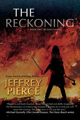The Reckoning: Cartea a doua: A doua venire - The Reckoning: Book Two: Second Coming