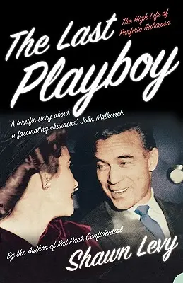 Ultimul Playboy - The Last Playboy