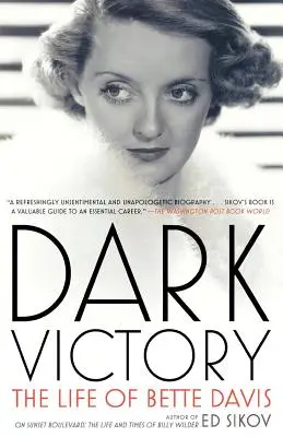 Dark Victory: Viața lui Bette Davis - Dark Victory: The Life of Bette Davis