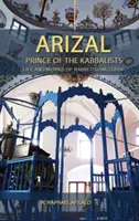 Arizal: Prințul cabaliștilor - Arizal: Prince of the Kabbalists