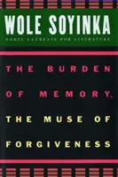 Povara memoriei, muza iertării (The Burden of Memory, the Muse of Forgiveness) - The Burden of Memory, the Muse of Forgiveness