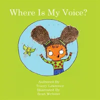 Unde este vocea mea? - Where Is My Voice?