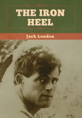 Călcâiul de fier - The Iron Heel
