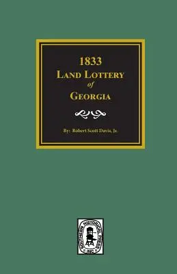 Loteria funciară din 1833 din Georgia - 1833 Land Lottery of Georgia