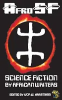 Afrosf: Science Fiction de scriitori africani - Afrosf: Science Fiction by African Writers