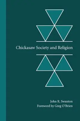 Societatea și religia Chickasaw - Chickasaw Society and Religion