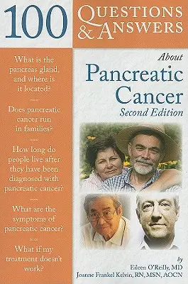 100 de întrebări și răspunsuri despre cancerul pancreatic - 100 Questions & Answers about Pancreatic Cancer