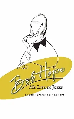 Bob Hope: Viața mea în glume - Bob Hope: My Life in Jokes