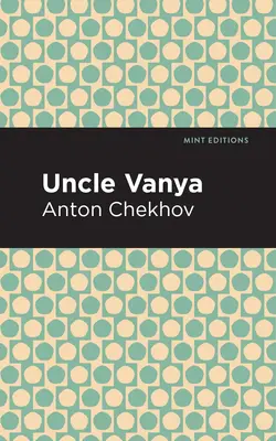Unchiul Vania - Uncle Vanya