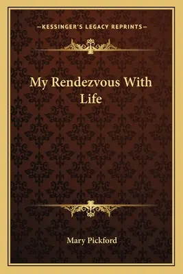 Întâlnirea mea cu viața - My Rendezvous with Life