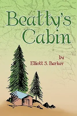 Cabana lui Beatty - Beatty's Cabin