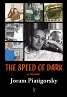 Viteza întunericului: O carte de memorii - The Speed of Dark: A memoir