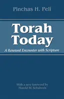 Tora astăzi: O întâlnire reînnoită cu Scriptura - Torah Today: A Renewed Encounter with Scripture