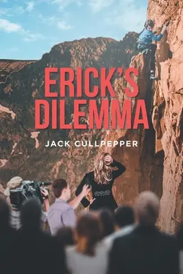 Dilema lui Erick - Erick's Dilemma