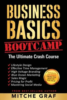 Business Basics BootCamp: Ultimul curs rapid - Business Basics BootCamp: The Ultimate Crash Course