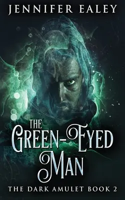 Omul cu ochii verzi - The Green-Eyed Man