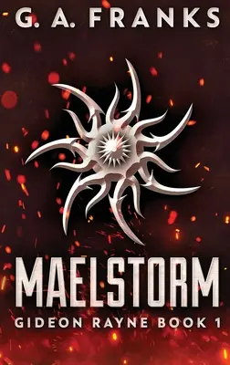 Maelstorm: Ediție cartonată cu tiraj mare - Maelstorm: Large Print Hardcover Edition