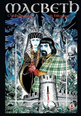 Macbeth: Romanul grafic - Macbeth: The Graphic Novel