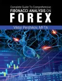 Ghidul complet pentru analiza cuprinzătoare Fibonacci pe FOREX - The Complete Guide To Comprehensive Fibonacci Analysis on FOREX