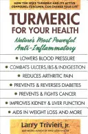 Turmeric pentru sănătatea ta: Cel mai puternic antiinflamator al naturii - Turmeric for Your Health: Nature's Most Powerful Anti-Inflammatory