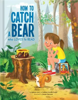 Cum să prinzi un urs care iubește să citească - How to Catch a Bear Who Loves to Read