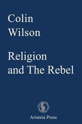 Religia și rebelul - Religion and The Rebel