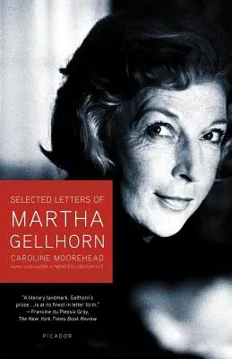 Scrisori selectate de Martha Gellhorn - Selected Letters of Martha Gellhorn