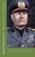 Doctrina fascismului - The Doctrine of Fascism