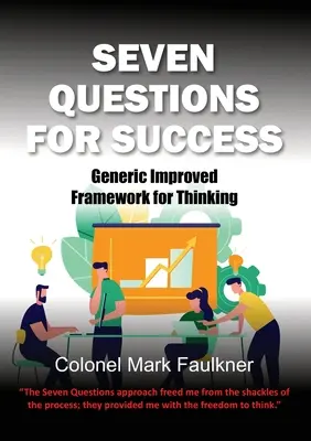 Șapte întrebări pentru succes - Seven Questions for Success