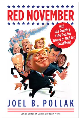 Noiembrie roșu: Va vota țara roșu pentru Trump sau roșu pentru socialism? - Red November: Will the Country Vote Red for Trump or Red for Socialism?