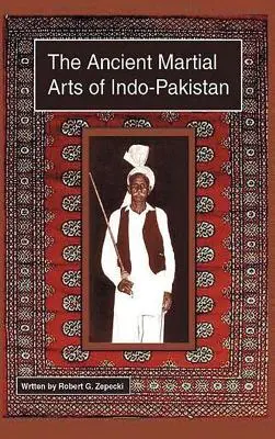 Artele marțiale antice din Indo-Pakistan - The Ancient Martial Arts of Indo-Pakistan