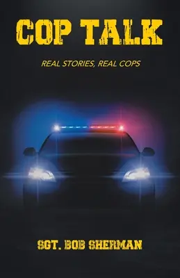 Cop Talk: Povești reale, polițiști adevărați - Cop Talk: Real Stories, Real Cops