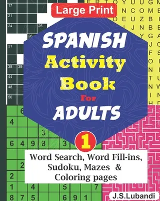 Carte de activități în SPANIOL pentru ADULȚI; 1 - SPANISH Activity Book for ADULTS; 1