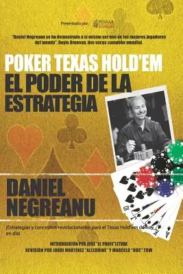 Poker Texas Hold'em - Puterea strategiei - Poker Texas Hold'em El Poder de la Estrategia
