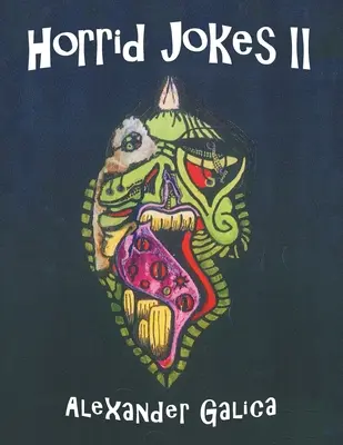 Glume oribile Ii - Horrid Jokes Ii