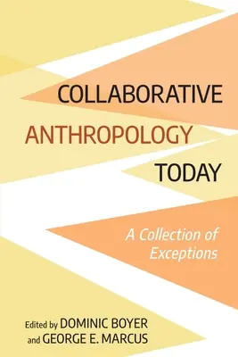 Antropologia colaborativă astăzi - Collaborative Anthropology Today