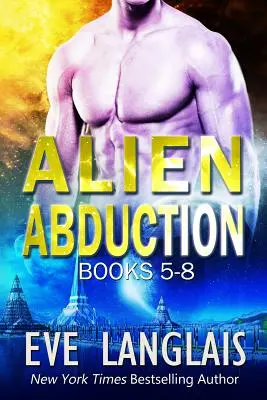 Alien Abduction Omnibus 2: Cărțile 5-8 - Alien Abduction Omnibus 2: Books 5-8