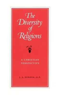 Diversitatea religiilor: O perspectivă creștină - The Diversity of Religions: A Christian Perspective