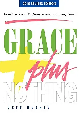 Grație plus nimic - Grace Plus Nothing