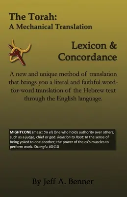 Tora: O traducere mecanică - Lexicon și Concordanță - The Torah: A Mechanical Translation - Lexicon and Concordance