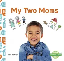 Cele două mame ale mele - My Two Moms