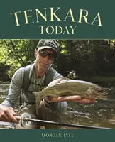 Tenkara astăzi - Tenkara Today