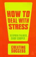 Cum să faci față stresului - How to Deal with Stress