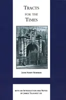 Tratate pentru vremurile noastre - Tracts for the Times