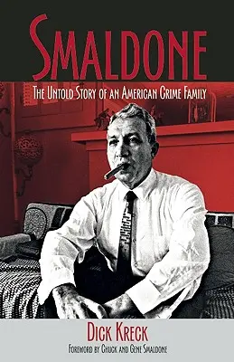 Smaldone: Povestea nespusă a unei familii criminale americane - Smaldone: The Untold Story of an American Crime Family
